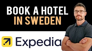 ✅ How to Book A Hotel In Sweden on Expedia.com (Full Guide) screenshot 1