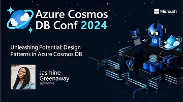 Unleashing Potential: Design Patterns in Azure Cosmos DB