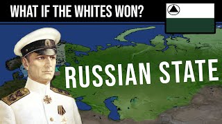 What if the Whites won the Russian Revolution?