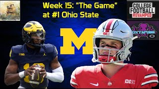 The Game: Michigan at #1 Ohio State (Week 15 of 2024)