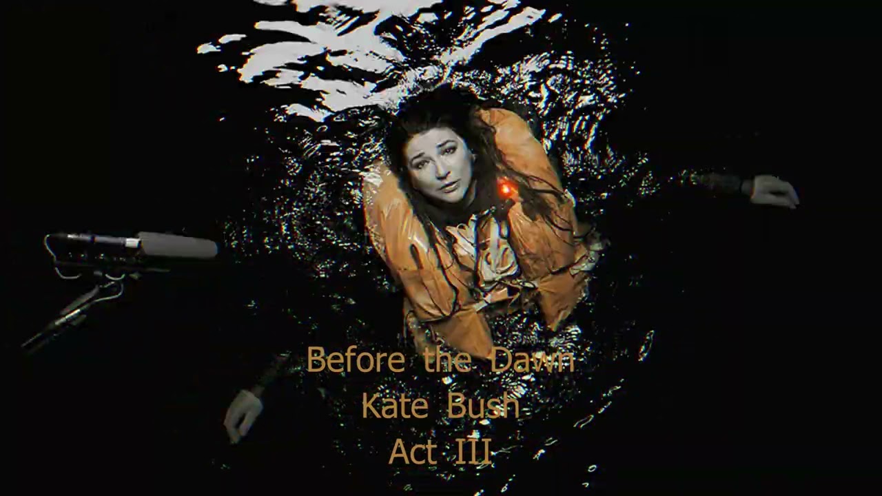 Kate Bush  ‎" Before The Dawn - ACT III " Full Album HD CD3/3