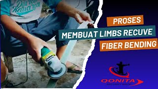 Proses Pembuatan Limbs Recuve Fiber Bending