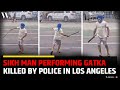 Sikh Man Shot Dead by LAPD in Los Angeles | Gatka Tragedy