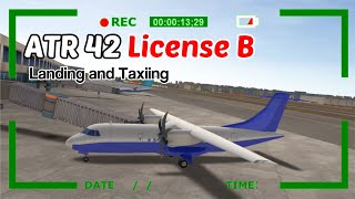 ATR 42 License B - Landing and Taxiing - Airline Commander screenshot 1