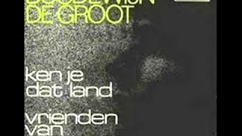 Boudewijn De Groot - Ken Je Dat Land