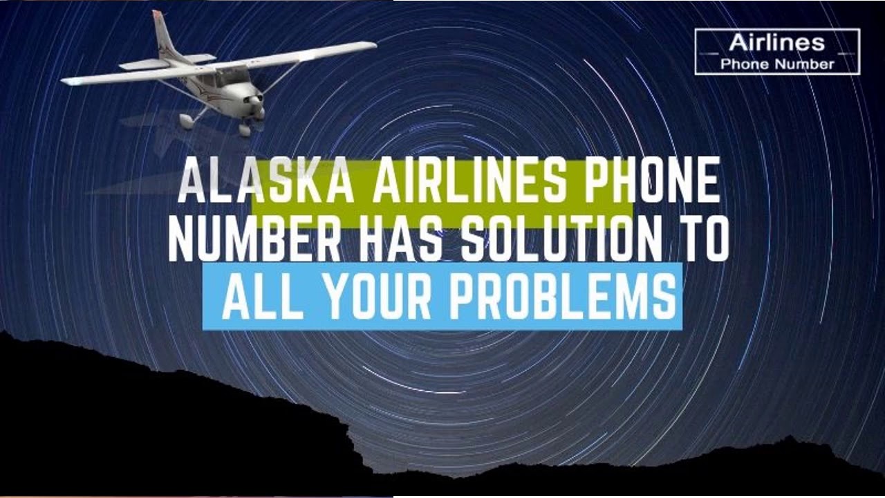 Create new travel memories, book tickets via Alaska Airlines Phone