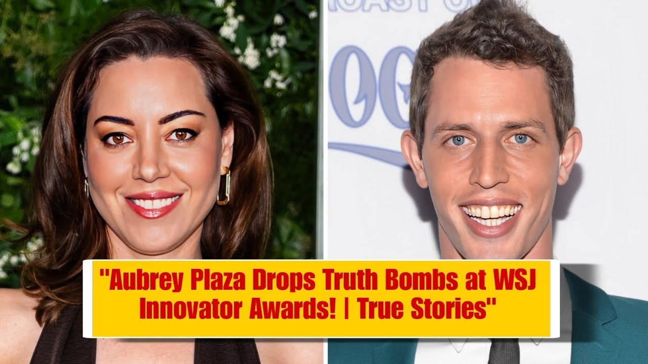 "Aubrey Plaza Drops Truth Bombs at WSJ Innovator Awards! True Stories