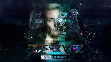 Observer System Redux - Cyberpunk 2084 / Киберпанк 2084