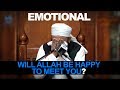 Eng will allah be happy to meet you emotional maulana tariq jameel