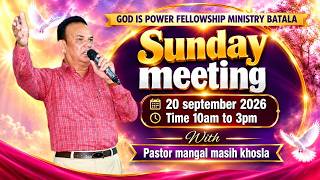 Sunday Prayer Service At Batala (20-09-26) Pastor  Mangal  Masih Khosla  #live #dailyworship