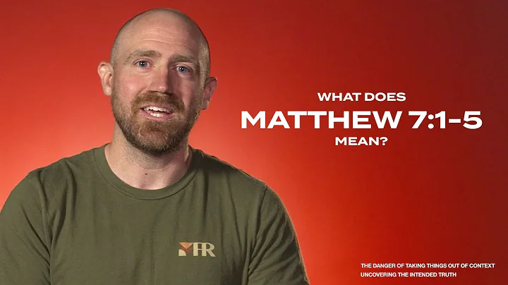 Does the Bible Say Don't Judge Others? | Matthew 7:1-5