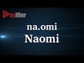 How to pronunce naomi in french  voxifiercom