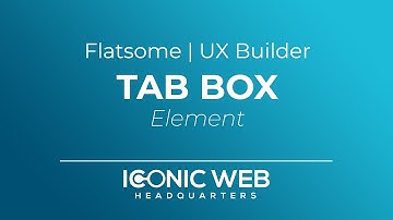 How to Set Up the Tab Box Element in the Flatsome UX Builder