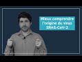 Vos questions sur l’origine du virus SRAS-CoV-2