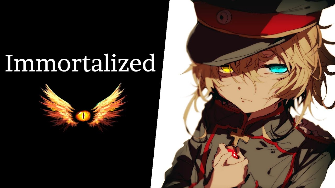 [AMV]  - Immortalized - Saga of Tanya the Evil