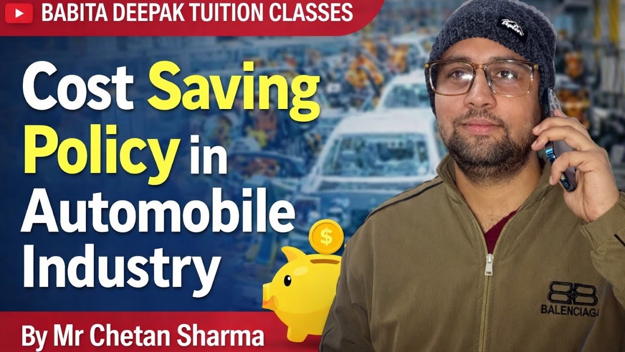 Cost Saving & Cost Cutting Strategies in Automobile Industry | Mr. Chetan Sharma