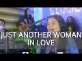 JUST ANOTHER WOMAN IN LOVE-AILA SANTOS/R2K Band