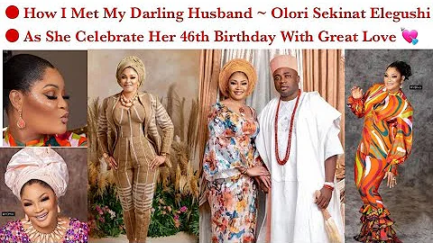 Oba Elegushi Olori Sekinat celebrates her 46th birthday shares how she met her husband