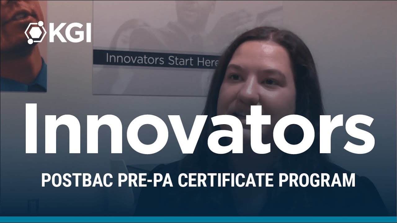 Innovators Start Here: Julianne Maitski of KGI's Postbac Pre-PA Program