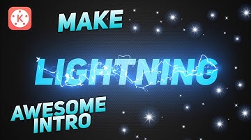 Lightning Text Intro In Kinemaster