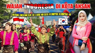Luar Biasa Bangga Wajah Indonesia Menjelma Di Kota Ansan Korea Selatan