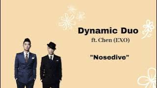 Dynamic Duo ft  Chen of EXO   Nosedive video lyric Han Rom Eng by AFiree