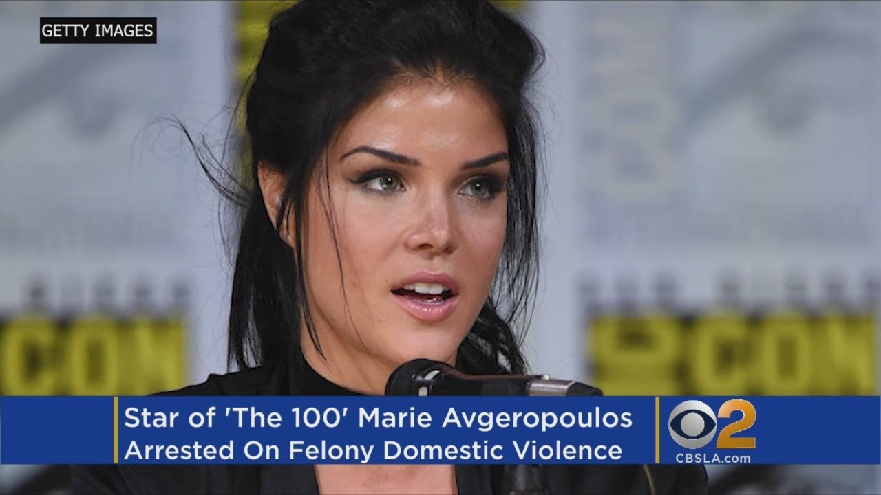 Marie Avgeropoulos, star of "The 100," arrested on felony domestic violence ...