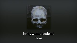 hollywood undead - chaos (slowed and reverb)