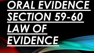 Oral evidence section 59-60 law of evidence lawnotes law llb bballb ballb boost simplenotes