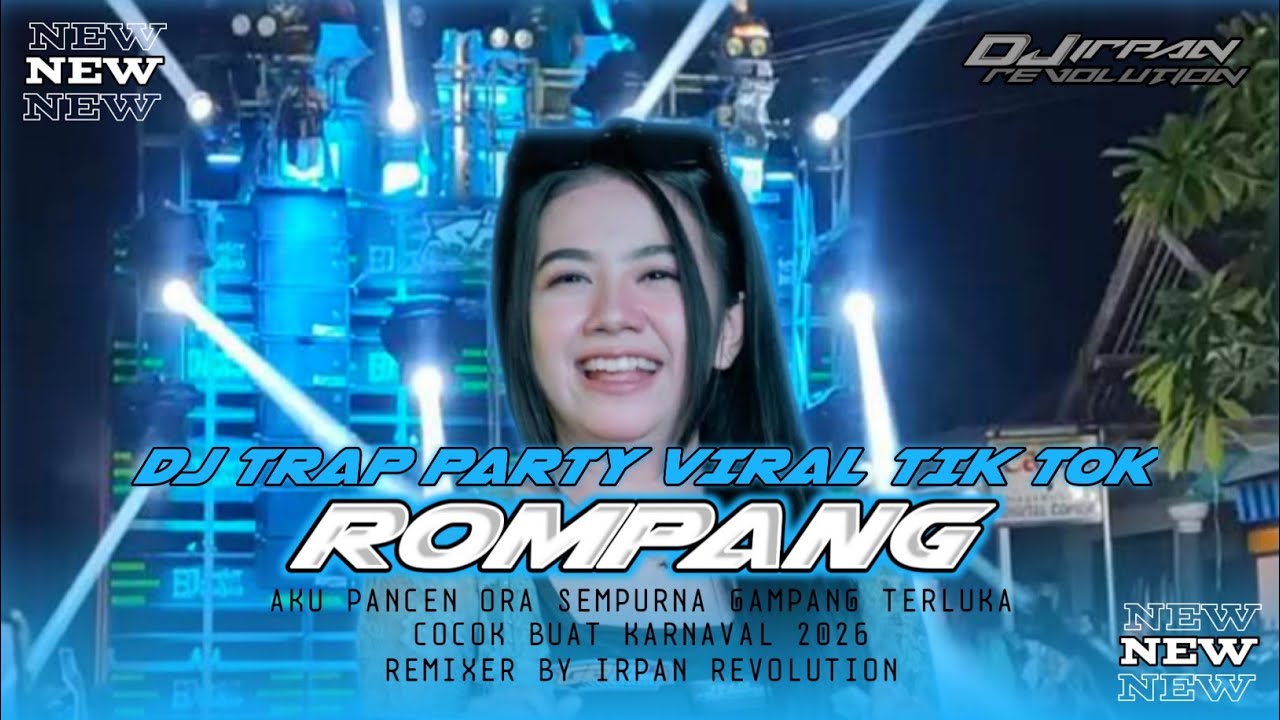 DJ ROMPANG TRAP PARTY  X KATA KATA SAD‼️BY IRPAN REVOLUTION