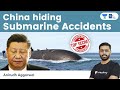 China covers up submarine accidents to hide its naval incapability | Impact on India | UPSC CSE