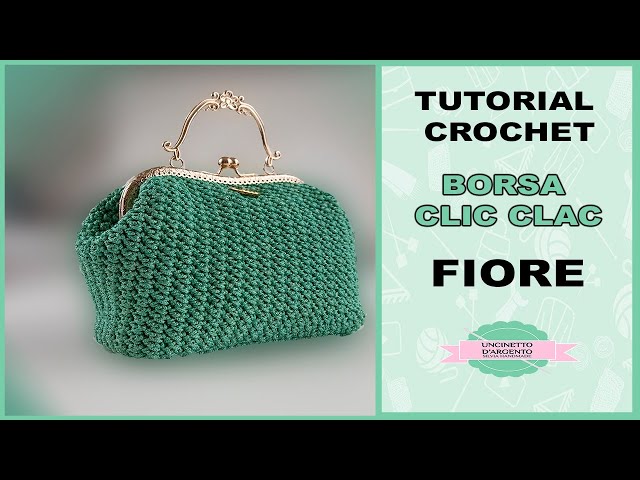 TUTORIAL POCHETTE CLIC CLAC FIORE | PUNTO SUZETTE | UNCINETTO DARGENTO & NINA HANDAMDE