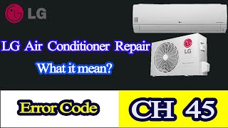 Lg Air Conditioner Error Code Ch45