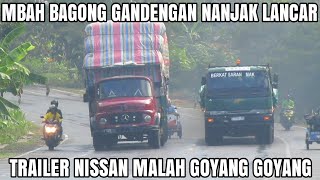 HABIS DISALIP GANDENGAN MERCY BAGONG TRAILER NISSAN GOYANGGOYANG !!