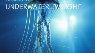 Tangerine Dream   UNDERWATER TWILIGHT