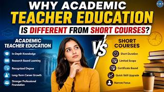 Academic Teacher Education Explained: Why It's Different From Short Courses Academic Teacher Education Explained: Why It's Different From Short Courses