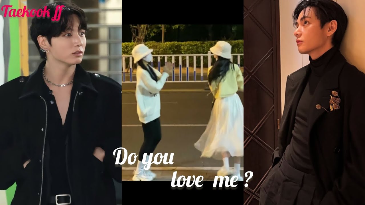 𝑫𝒐 𝒚𝒐𝒖 𝒍𝒐𝒗𝒆 𝒎𝒆?🤭🥰||𝒆𝒑𝒊𝒔𝒐𝒅𝒆 -10||#𝑻𝑨𝑬𝑲𝑶𝑶𝑲 𝑭𝑭||#𝑻𝑨𝑬𝑯𝒀𝑼𝑵𝑮||#𝑱𝑼𝑵𝑮𝑲𝑶𝑶𝑲||#𝑩𝑻𝑺