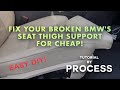 BMW E60 E61 Comfort Seat Thigh Support Repair Tutorial by PROCESS