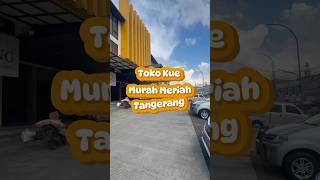 Toko kue Murah tangerang Toko kue Murah tangerang