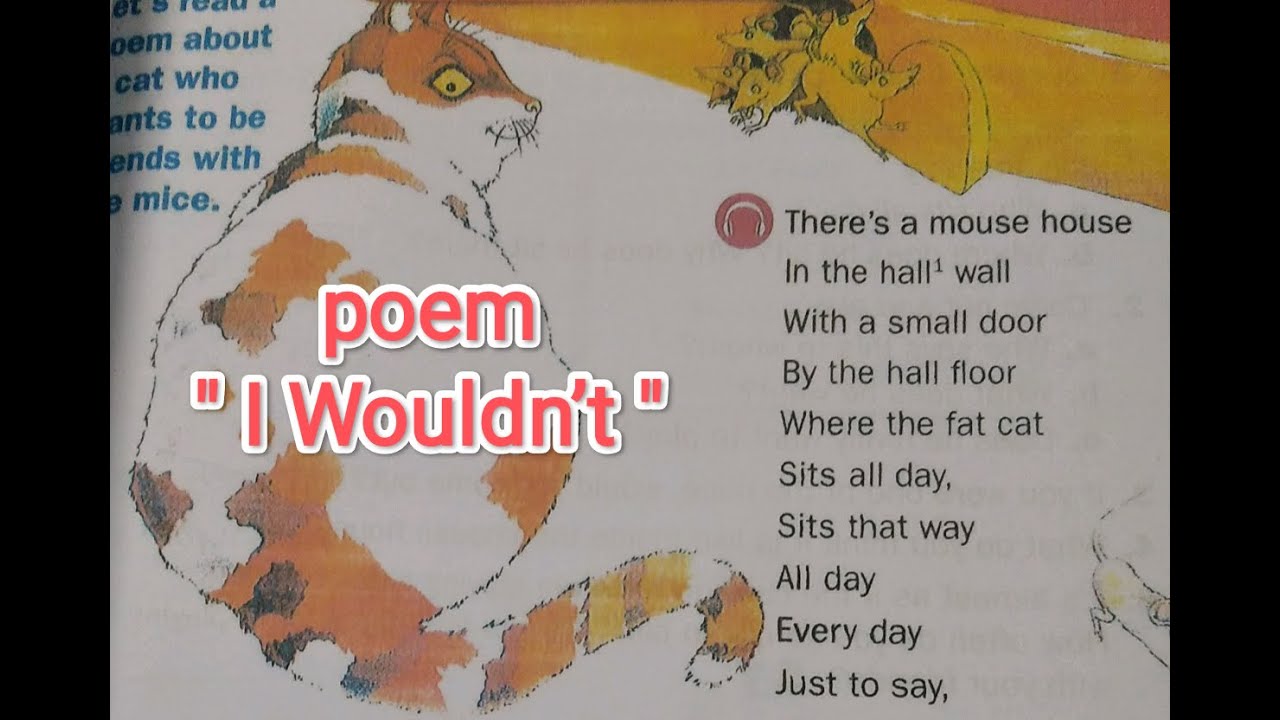 how to recite a poem | poem | I Wouldn’t | John Ciardi | My English