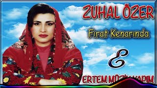 Zuhal Özer-Fırat Kenarında