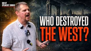 Bob Reveals the Thinkers Whose Ideas Are Destroying the West! | Speakers’ Corner