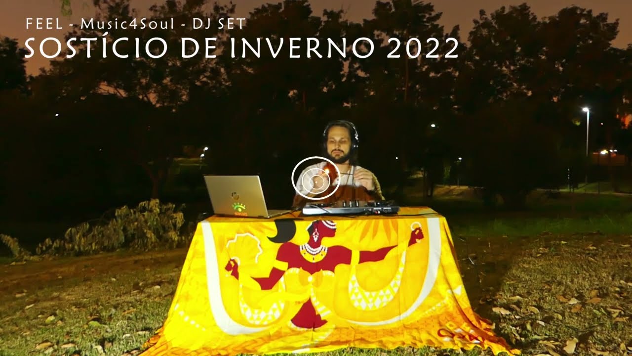 Feel - Solstício de Inverno 2022 - Full DJ Set