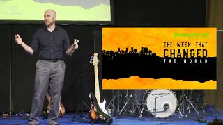 The Week that Changed the World: #1 - Sunday