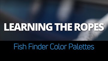 Learning The Ropes TZtouchXL- Fish Finder Color Palettes