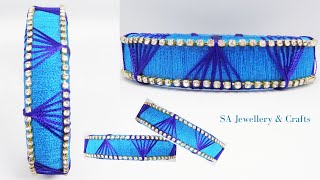 latest silk thread bangle design | simple and easy | SA Jewellery &amp; Crafts