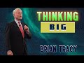 ✅ BRIAN TRACY - THINKING BIG   [ The Keys to Personal Power and Maximum Performance]