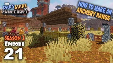 Building an Archery Range and Fletcher