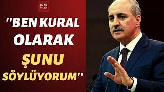 Eytde Numan Kurtulmuştan Hiçbir Konu Düşünülemez... Açıklaması...