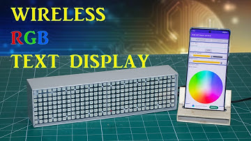 How To Make Wireless RGB LED Matrix Text Display